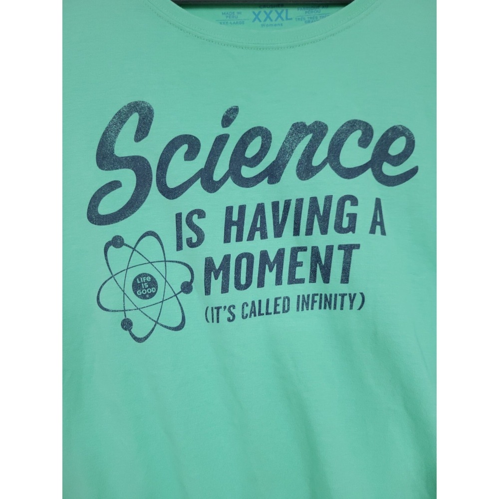 Life Is Good Science Is Having A Moment Women's Green Shirt 3XL - Picture 2 of 10